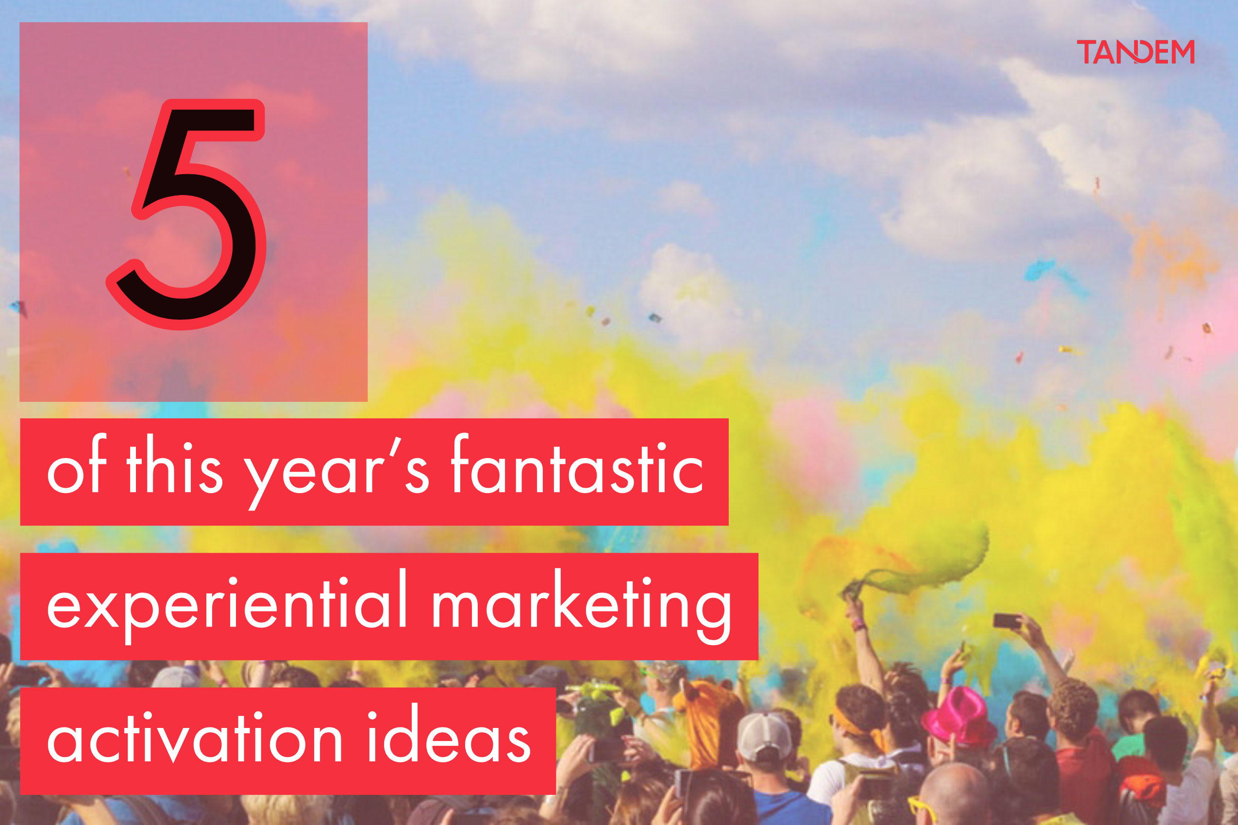 experiential marketing activation ideas